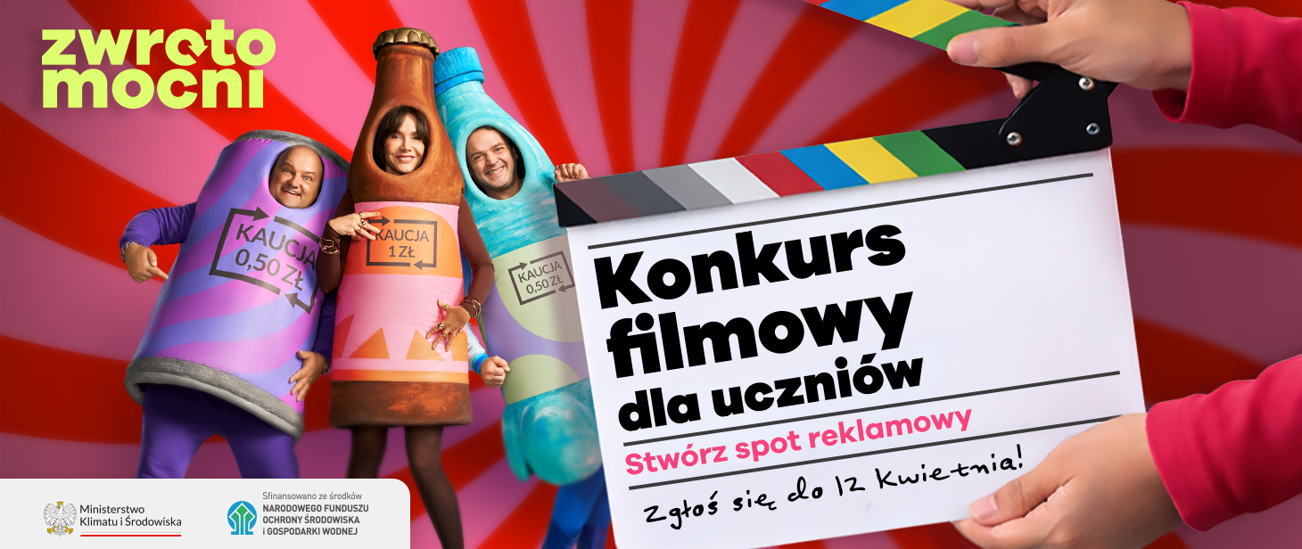 Konkurs dla uczniów szkół ponadpodstawowych na ekospot „Zwrotomocni”